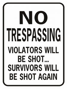 No Trespassing Shot Again - World Famous Sign Co.