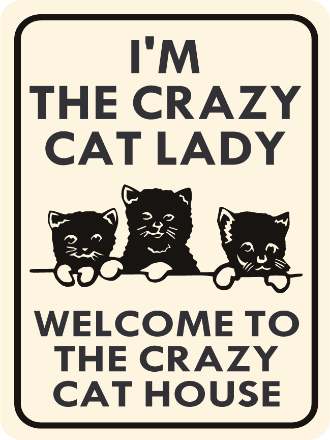 https://www.signxing.com/wp-content/uploads/2019/02/cat-im-the-crazy-cat-lady.png