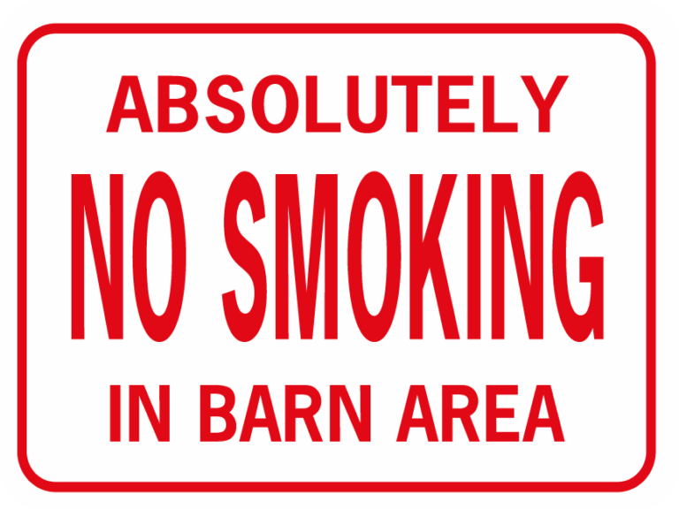 Absolutly No Smoking in Barn Area - World Famous Sign Co.