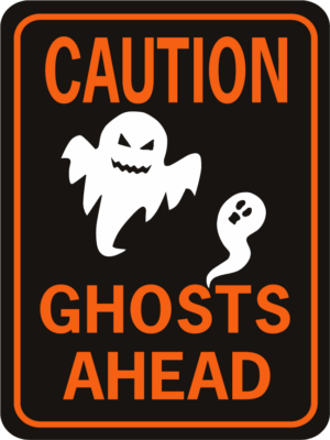 Caution Ghosts Ahead